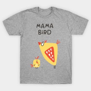 Mama Bird T-Shirt